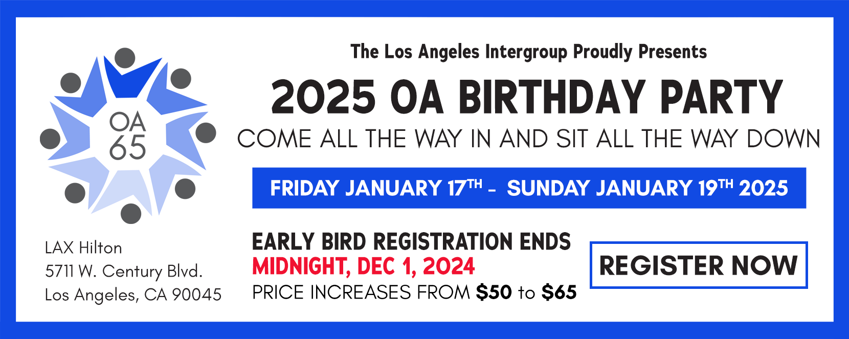 2025 OA Birthday Party in Los Angeles, January 17-19, 2025