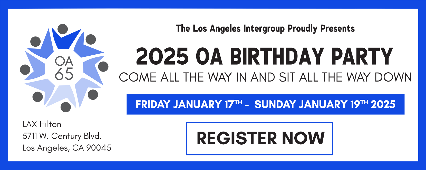 2025 OA Birthday Party in Los Angeles, January 17-19, 2025